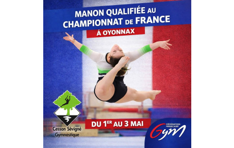 Historique!! Qualification de Manon au championnat de France !!
